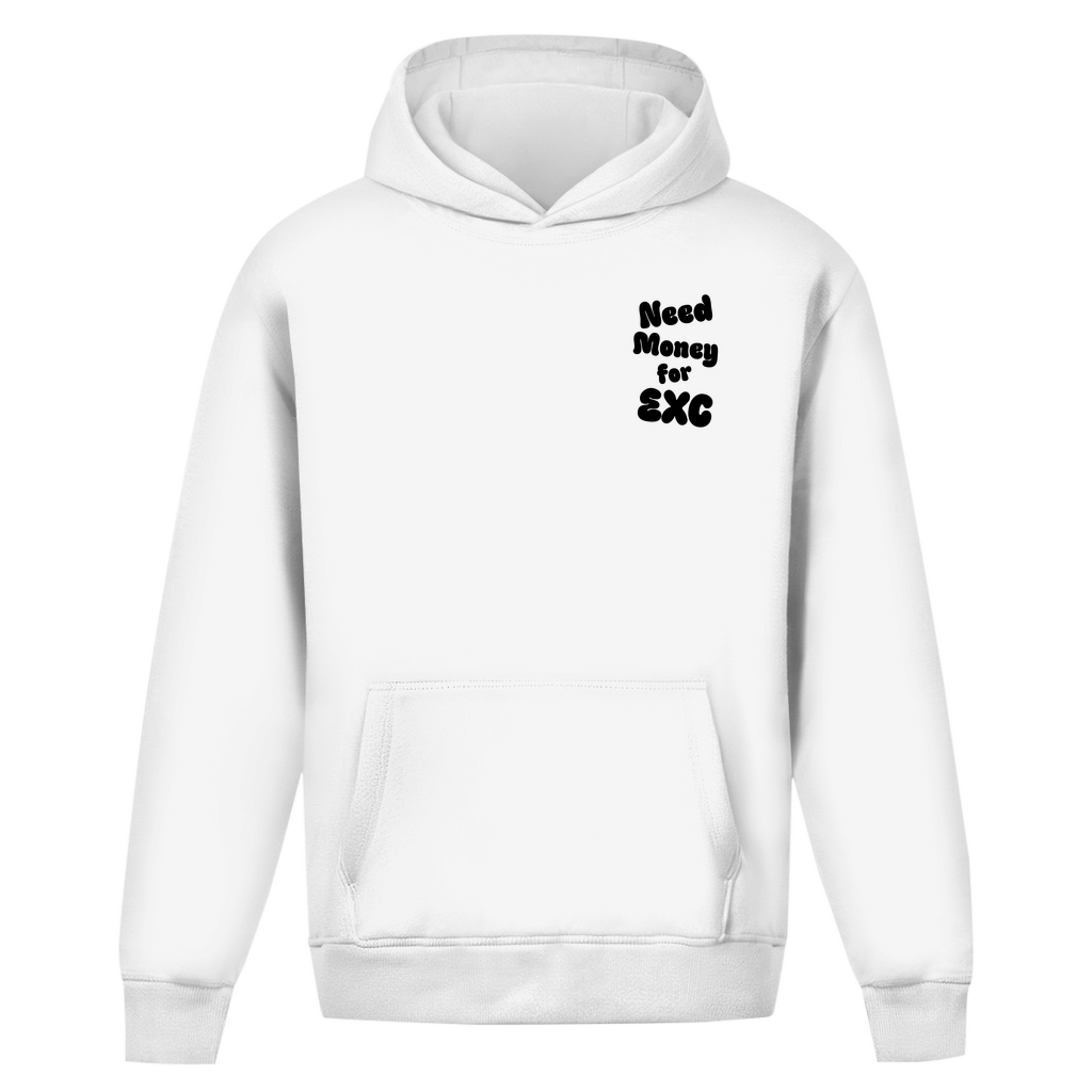 Oversized Hoodie Need Money for EXC
