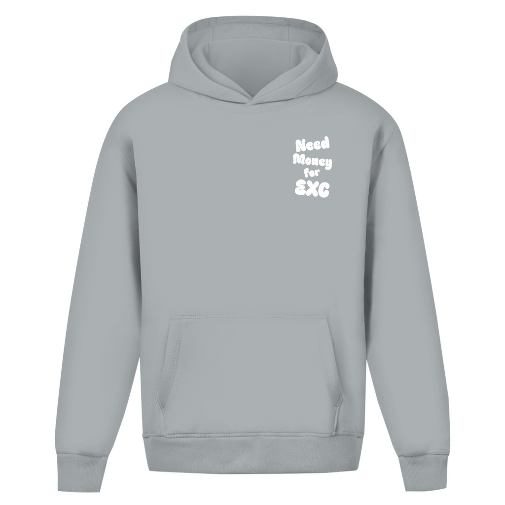 Oversized Hoodie Need Money for EXC