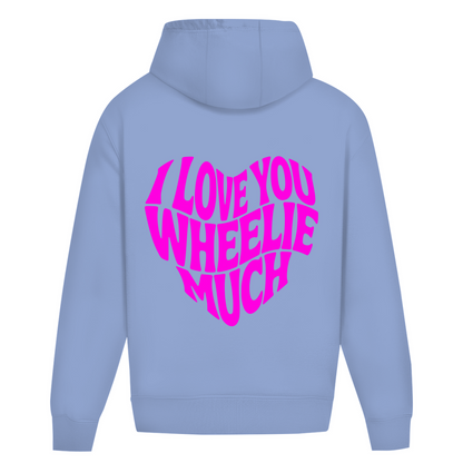 Oversized Hoodie I Love you wheelie much
