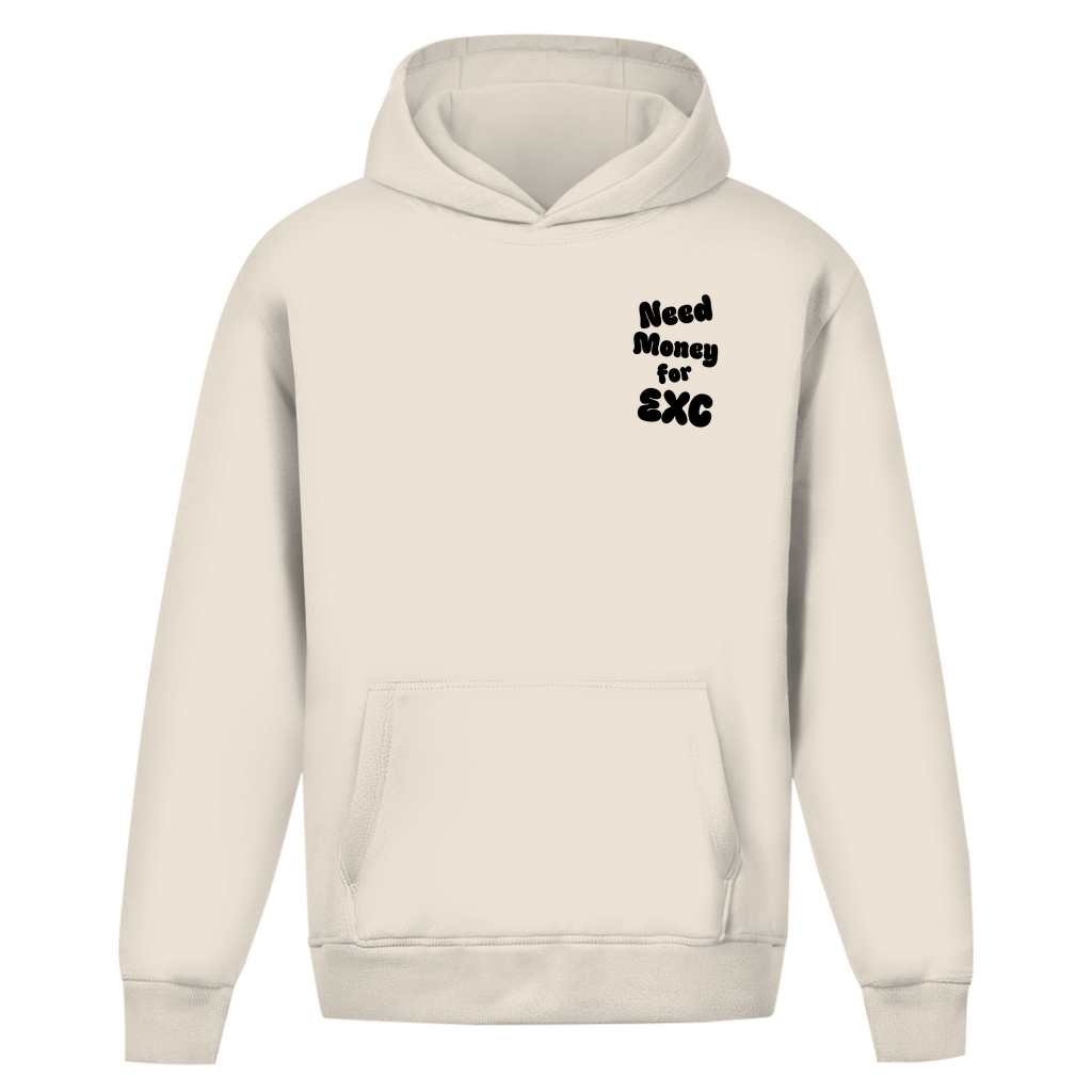 Oversized Hoodie Need Money for EXC
