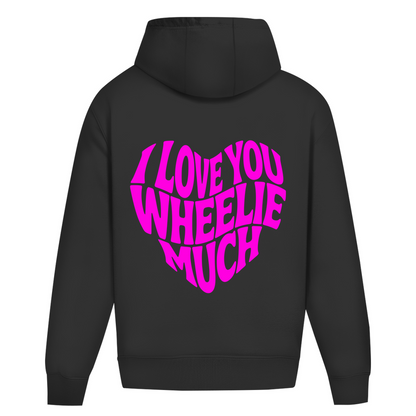Oversized Hoodie I Love you wheelie much