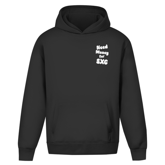 Oversized Hoodie Need Money for EXC